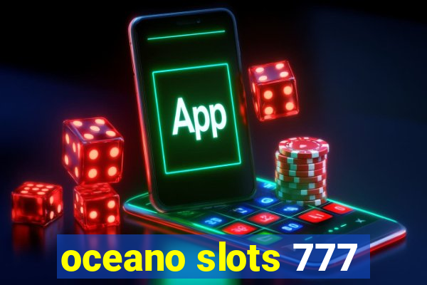 oceano slots 777