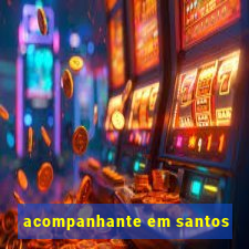 acompanhante em santos