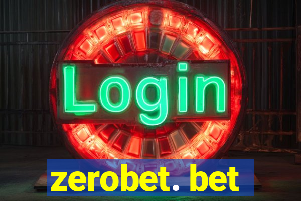 zerobet. bet