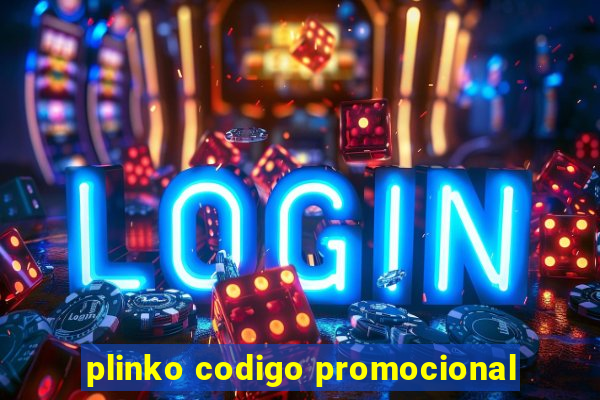 plinko codigo promocional