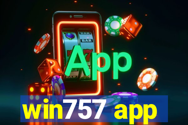 win757 app