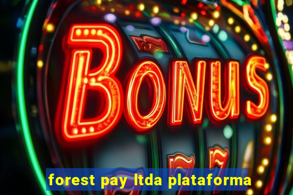 forest pay ltda plataforma