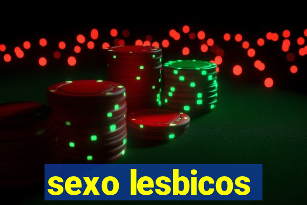 sexo lesbicos