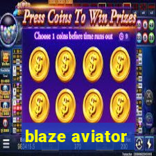 blaze aviator