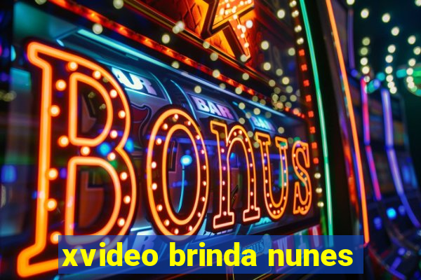 xvideo brinda nunes