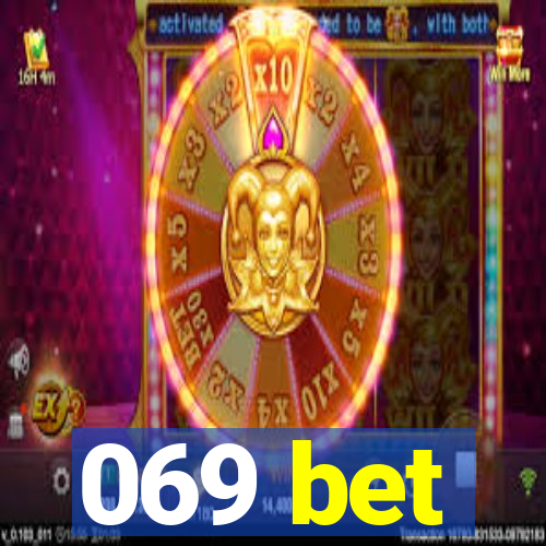 069 bet