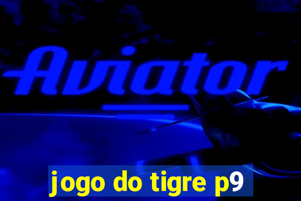 jogo do tigre p9