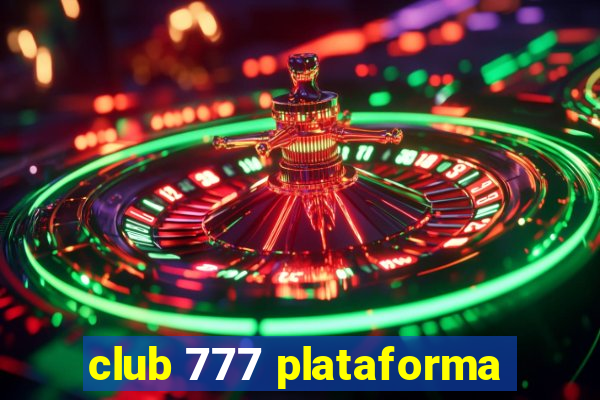 club 777 plataforma