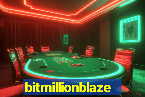 bitmillionblaze