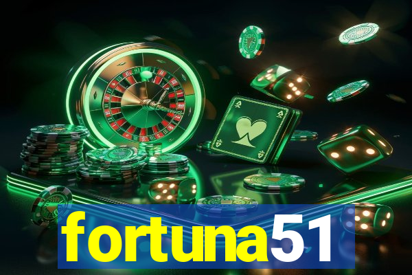 fortuna51