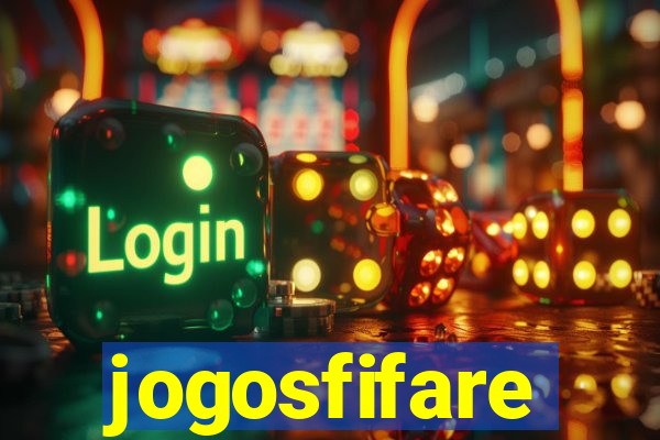 jogosfifare