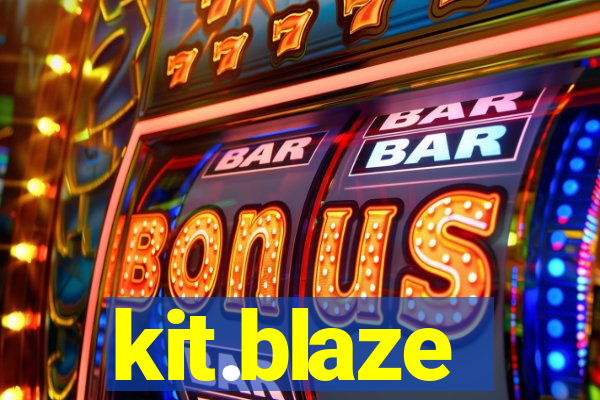 kit.blaze