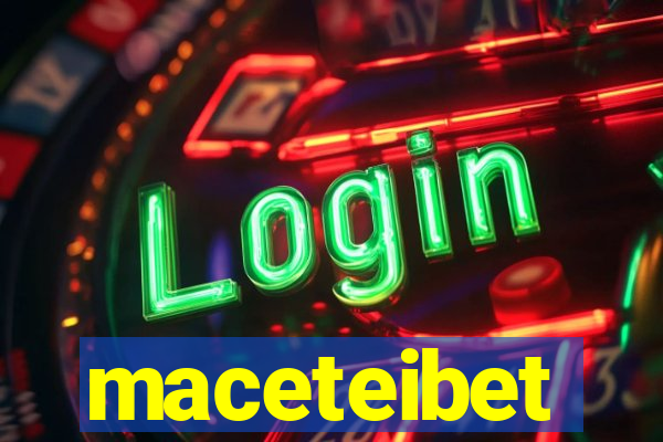 maceteibet