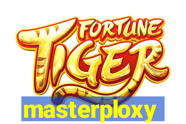 masterploxy