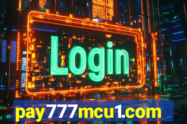 pay777mcu1.com