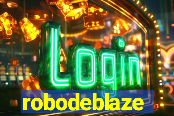 robodeblaze