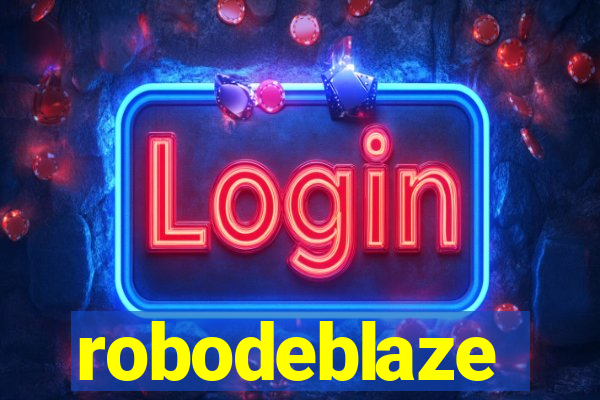 robodeblaze