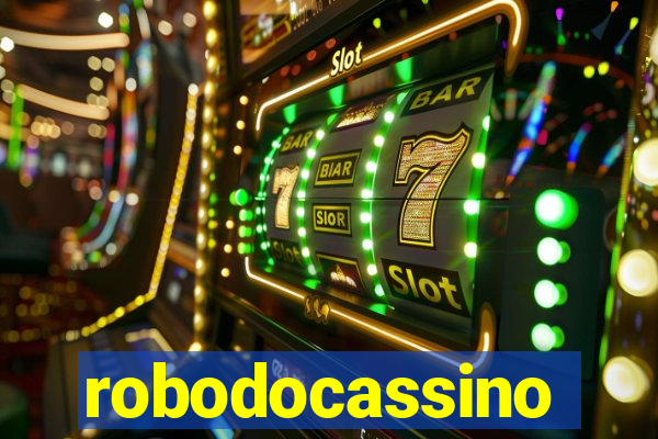 robodocassino