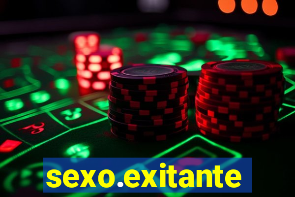 sexo.exitante