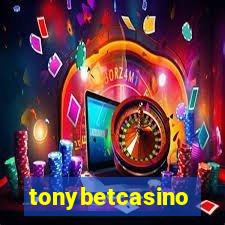 tonybetcasino