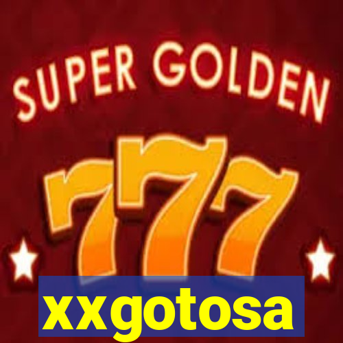 xxgotosa