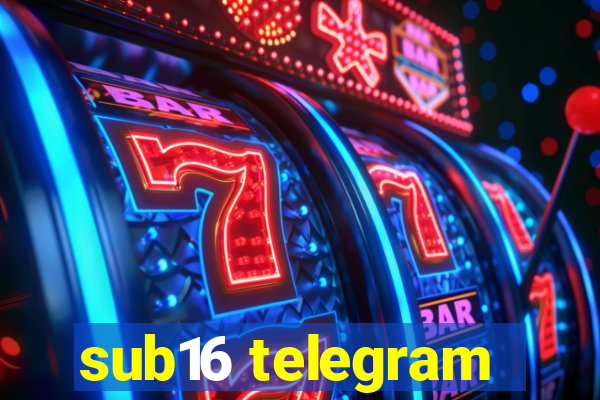 sub16 telegram