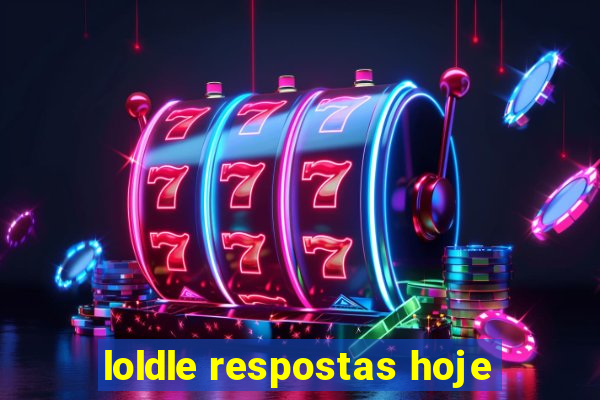 loldle respostas hoje