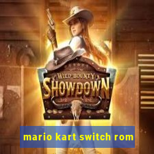 mario kart switch rom