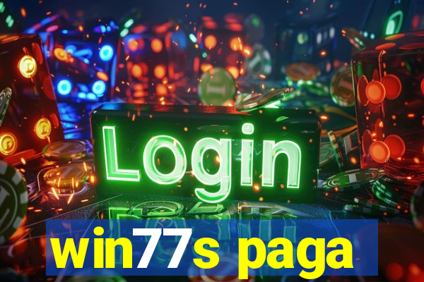 win77s paga