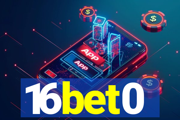 16bet0