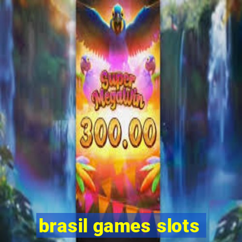 brasil games slots