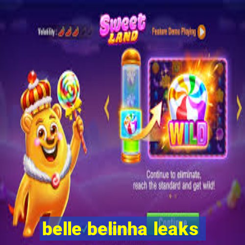 belle belinha leaks