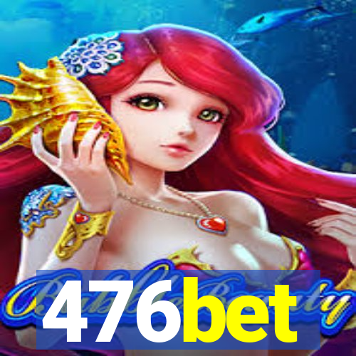 476bet