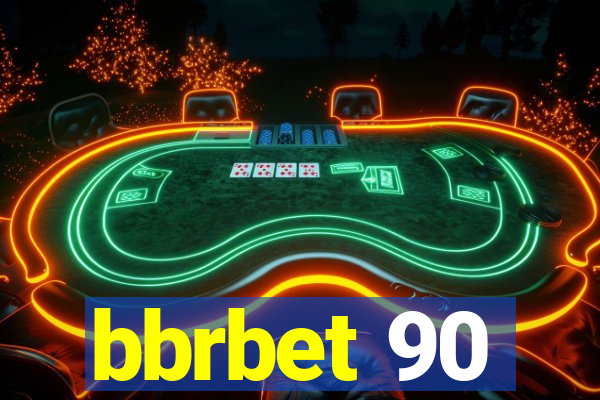 bbrbet 90