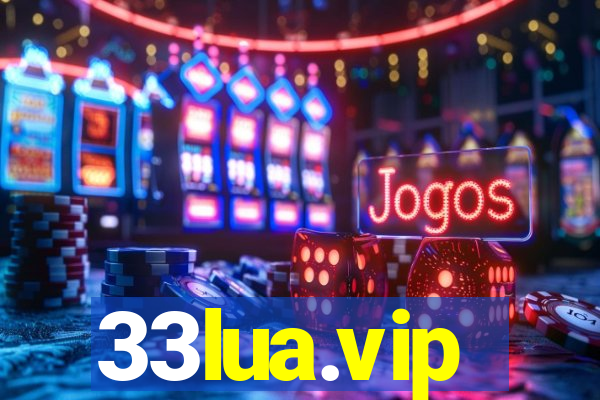 33lua.vip