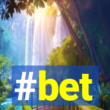 #bet