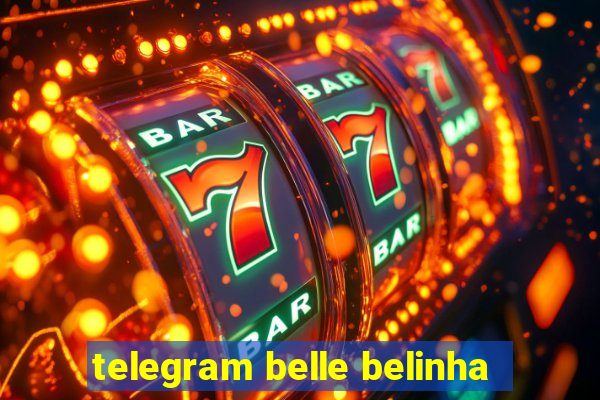 telegram belle belinha