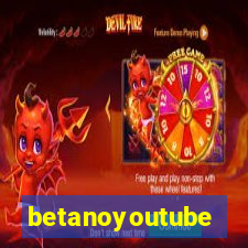 betanoyoutube