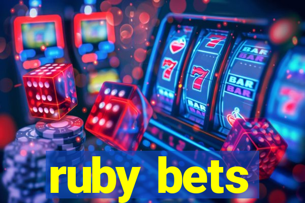 ruby bets