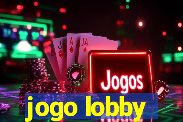 jogo lobby