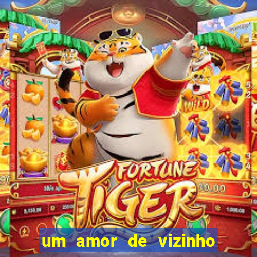 um amor de vizinho karen santos pdf