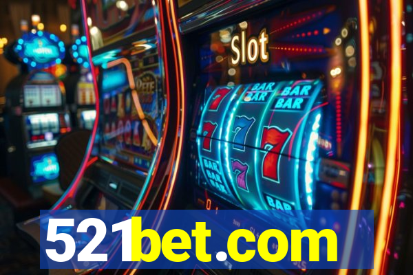 521bet.com