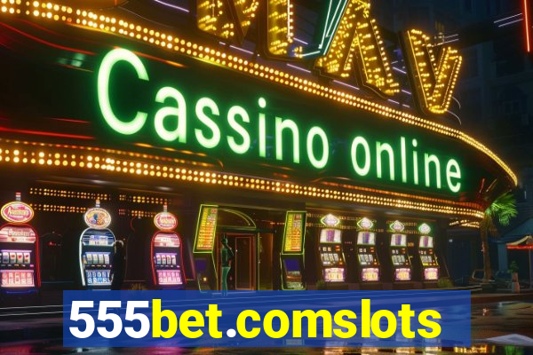 555bet.comslots