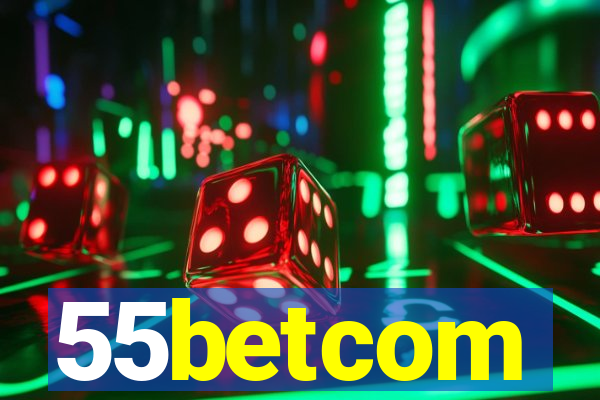 55betcom