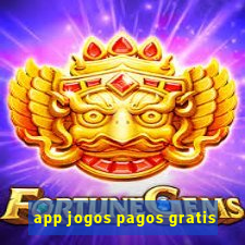 app jogos pagos gratis