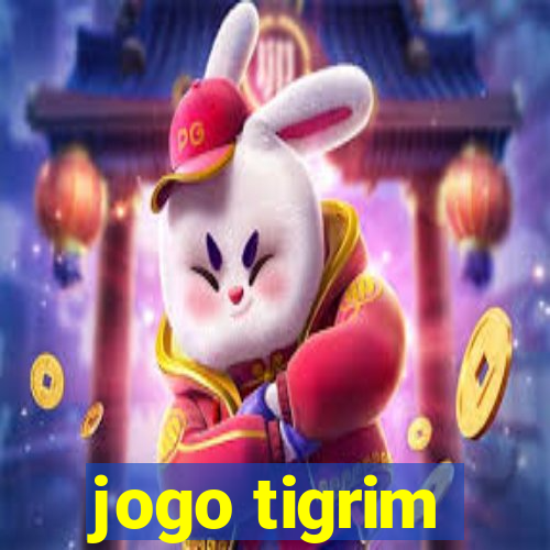 jogo tigrim