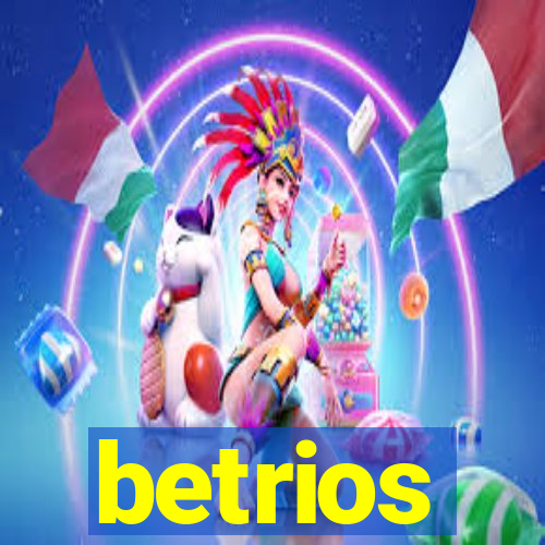 betrios