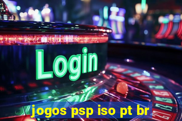 jogos psp iso pt br