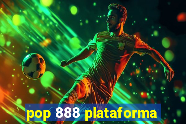 pop 888 plataforma