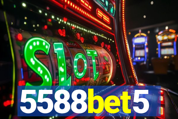 5588bet5